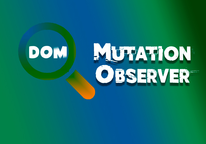  MutationObserver - відстежувати зміни в DOM-структурі сторінки