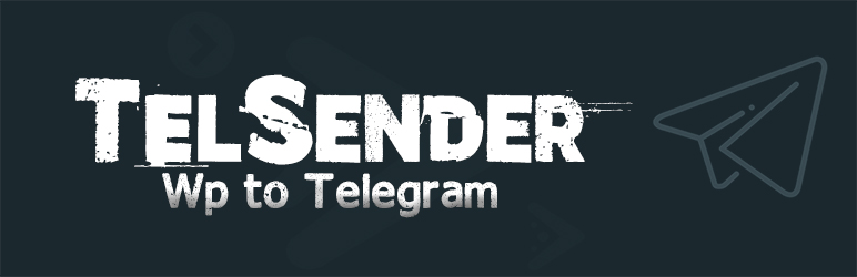  TelSender - Сontact form  7  and wpforms to telegram bot